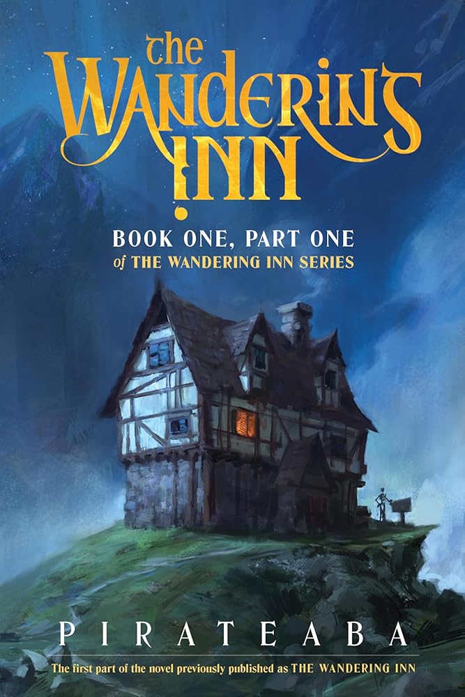 The Wandering Inn: Book One, Part One of Series – An Epic LitRPG Adventure of Survival and Dragons cover image
