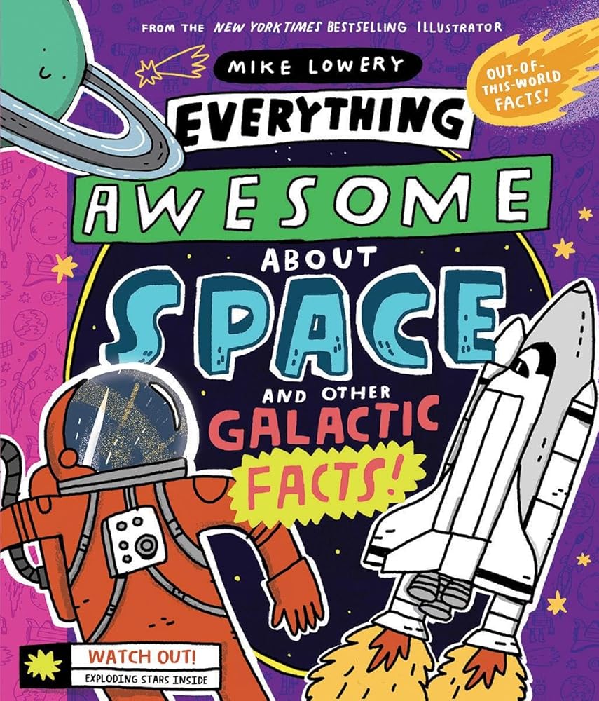 Everything Awesome About Space and Other Galactic Facts! (3) cover image