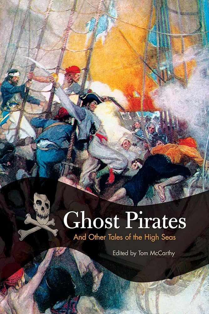Ghost Pirates: And Other Tales Of The High Seas cover image