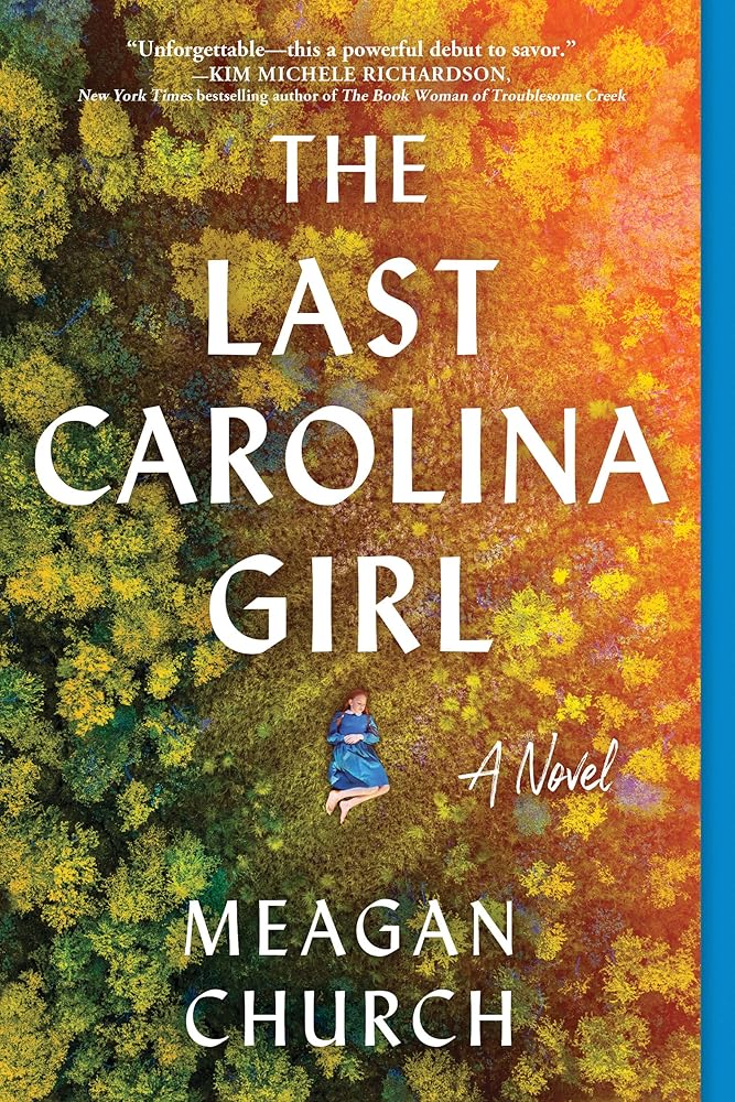 The Last Carolina Girl: A Novel cover image