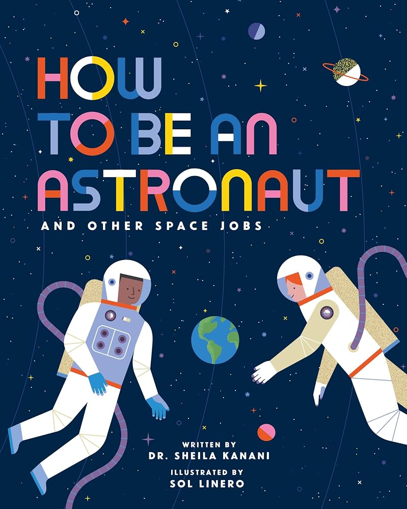 How to be an Astronaut and Other Space Jobs (Volume 5) cover image