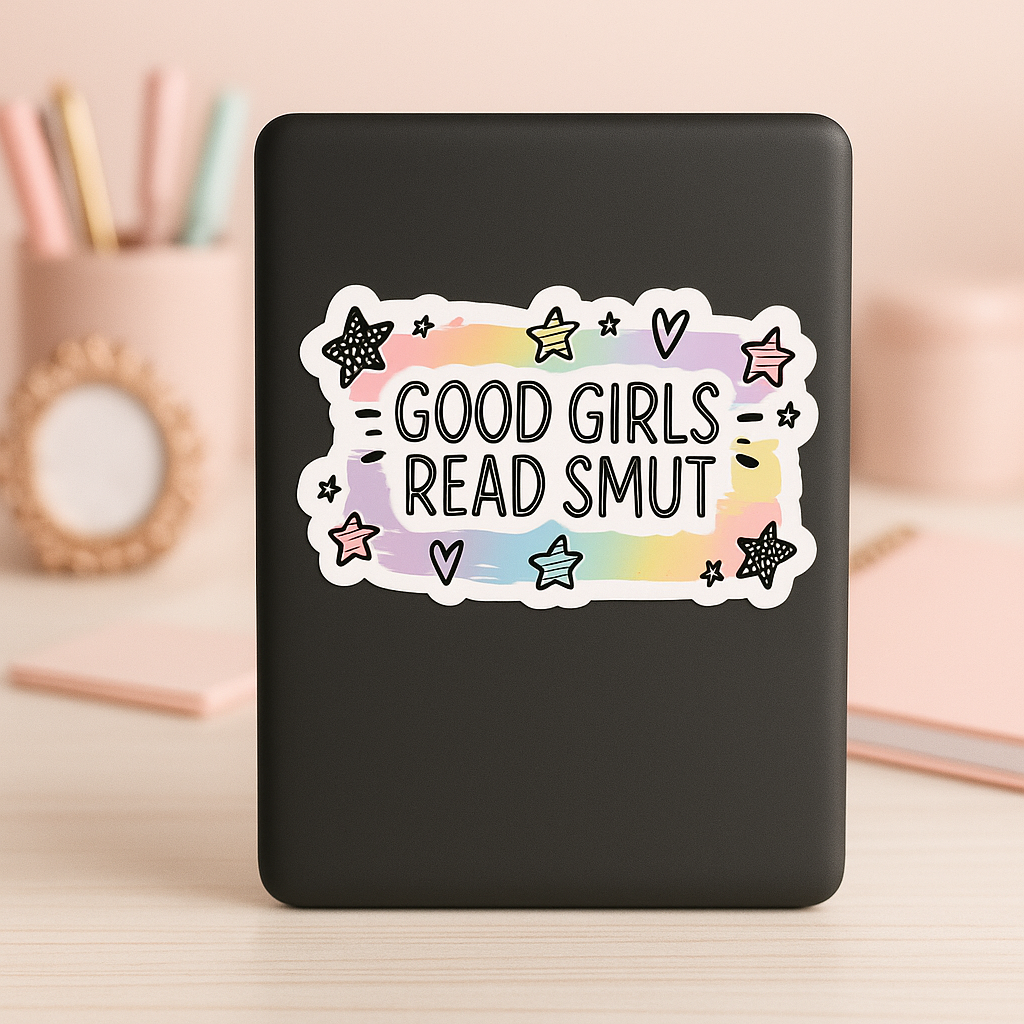 Good Girls Read Smut Die Cut Sticker: Glossy Vinyl