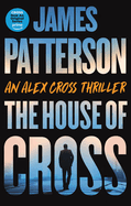 House of Cross by James Patterson
