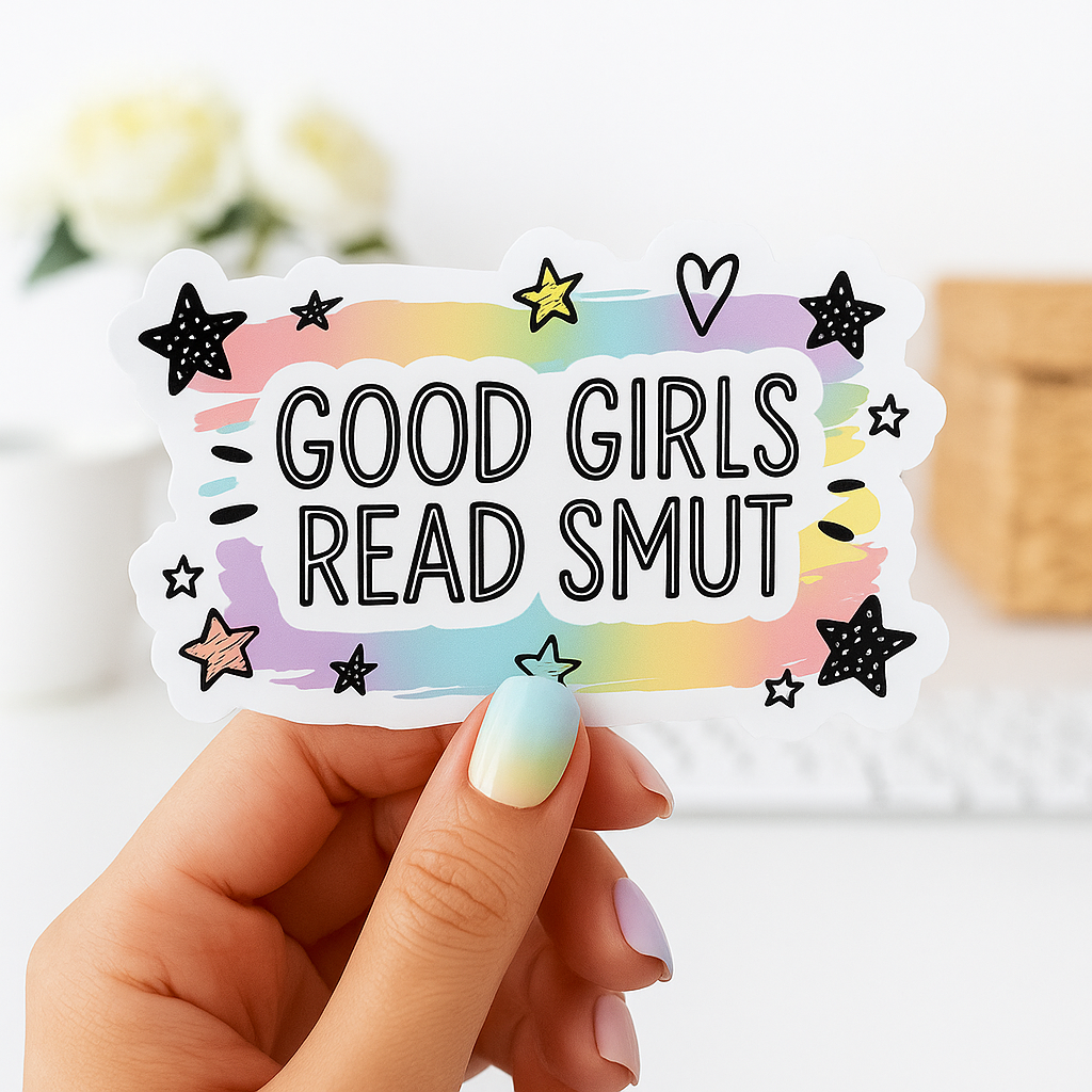 Good Girls Read Smut Die Cut Sticker: Glossy Vinyl
