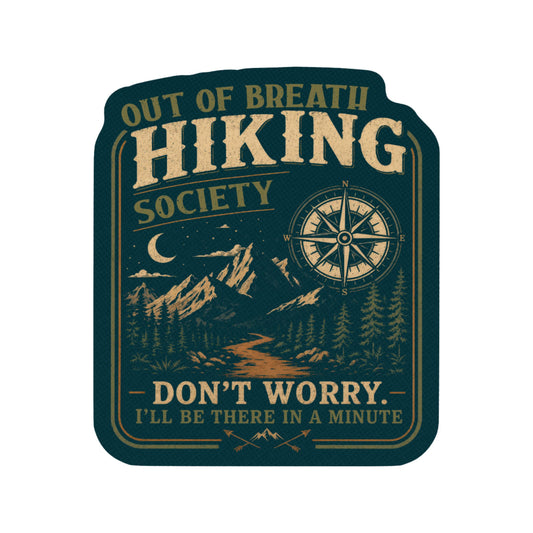 Out of Breath Hiking Society High Quality Vinyl Sticker
