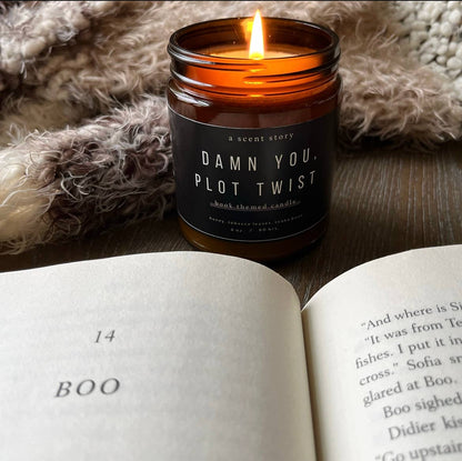 Damn You, Plot Twist -  Bookish Candle | Book Themed