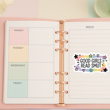 Good Girls Read Smut Die Cut Sticker: Glossy Vinyl