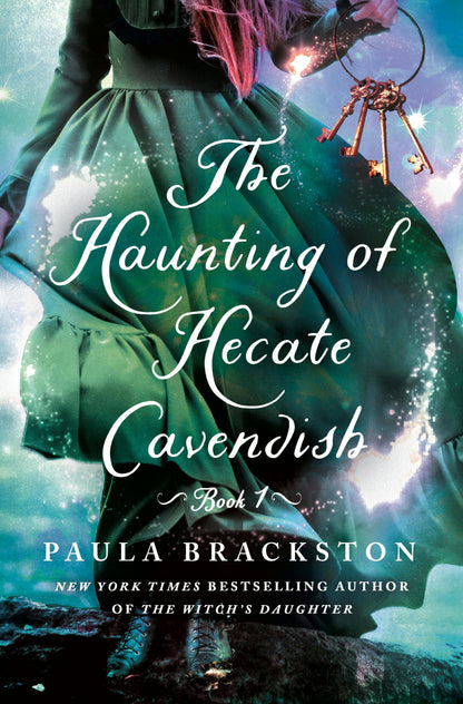 The Haunting of Hecate Cavendish: A Novel (The Hecate Cavendish Series, 1)