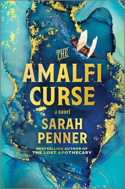 The Amalfi Curse: A Bewitching Tale of Sunken Treasure , Forbidden Love , and Ancient Magic on the Amalfi Coast