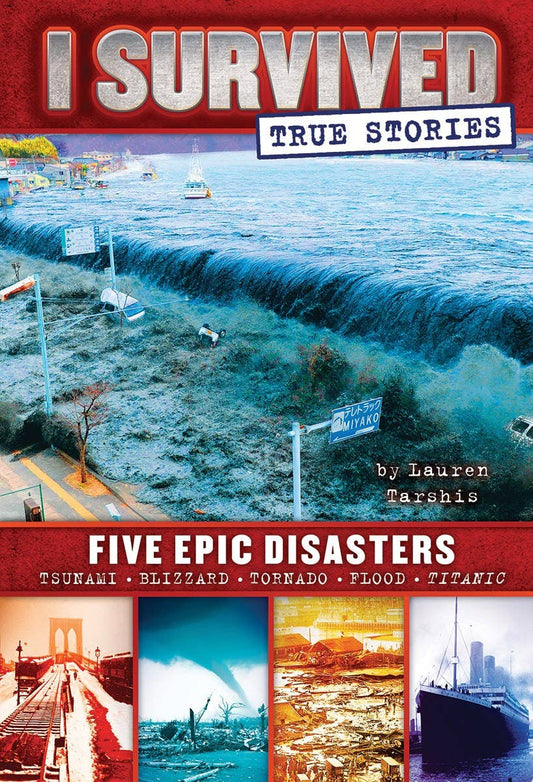 Five Epic Disasters (I Survived True Stories #1) (1) by Lauren Tarshis