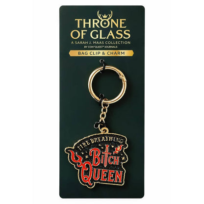 Throne of Glass: Fire Breathing Bitch Queen Bag Charm