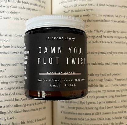 Damn You, Plot Twist -  Bookish Candle | Book Themed