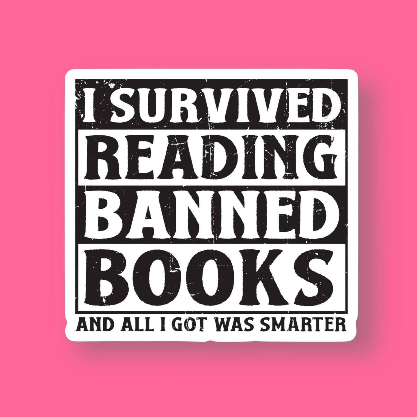 I Survived Reading Banned Books Sticker