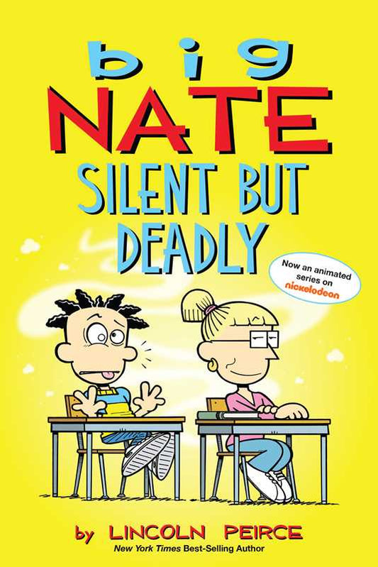 Big Nate: Silent But Deadly by Lincoln Peirce