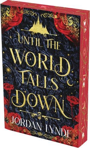 Until the World Falls Down: A Dark Fantasy Romance of Love, Betrayal, and Self-Acceptance in the Face of Eternal Temptation and Dangerous Choices―Perfect for Summer Reading