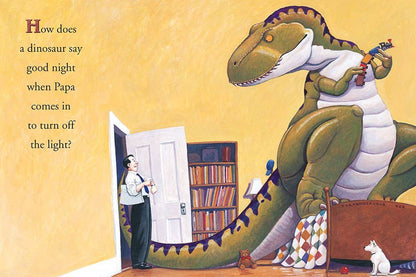 How Do Dinosaurs Say Good Night? by Jane Yolen, Mark Teague