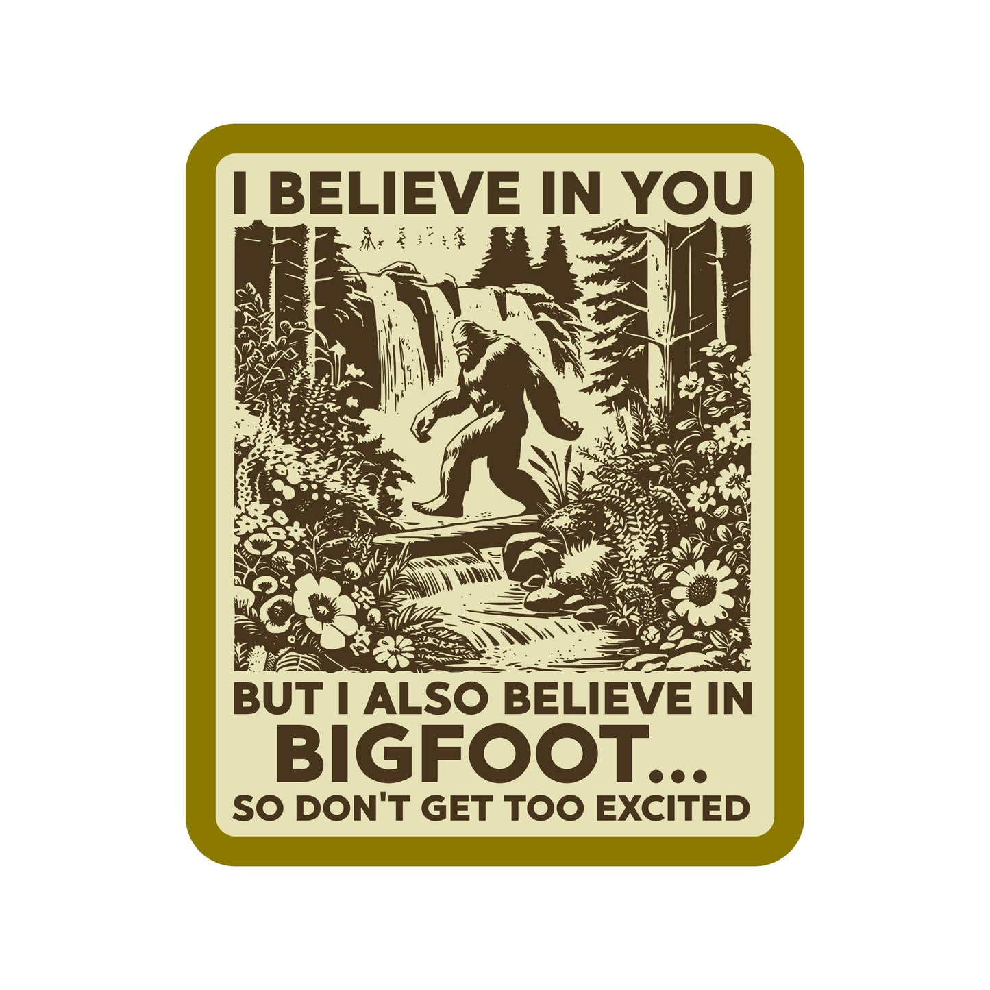 Bigfoot Sarcastic Cute Cryptoid High Quality Vinyl Sticker