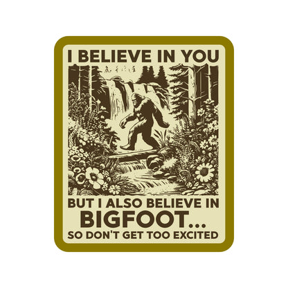 Bigfoot Sarcastic Cute Cryptoid High Quality Vinyl Sticker