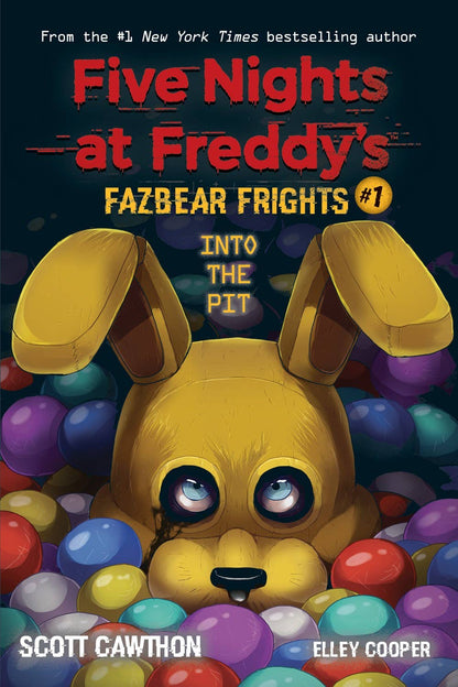 Into the Pit (Five Nights at Freddy’s: Fazbear Frights #1) by Scott Cawthon, Elley Cooper