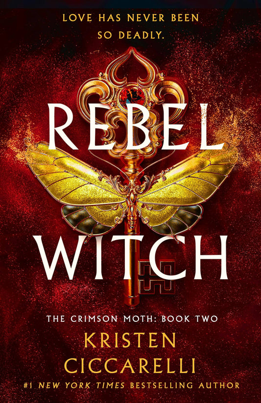 Rebel Witch: The Crimson Moth: Book 2 (The Crimson Moth, 2)