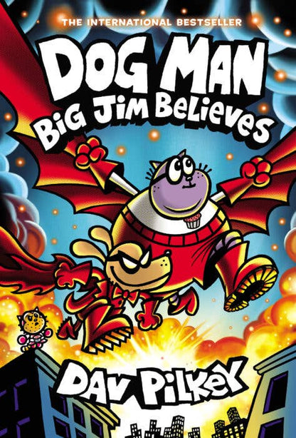 Dog Man: Big Jim Believes: A Graphic Novel (Dog Man #14): From the Creator of Captain Underpants