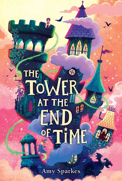 The Tower at the End of Time (2) (The House at the Edge of Magic)