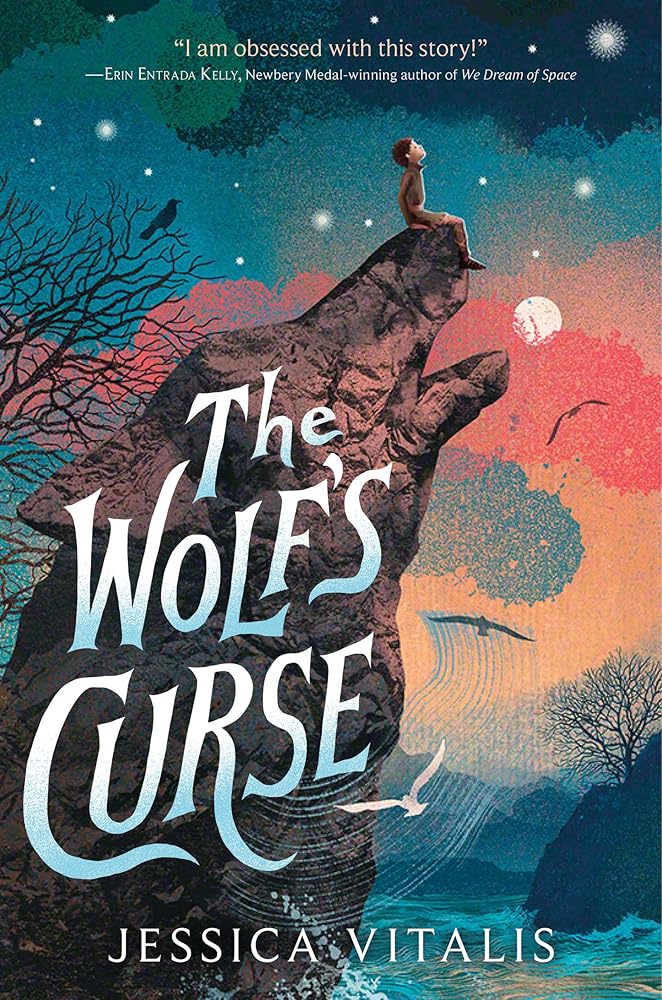 The Wolf's Curse: A Literary Fantasy Narrated by a Wolf About Grief and Belonging for Children (Ages 8-12) cover image