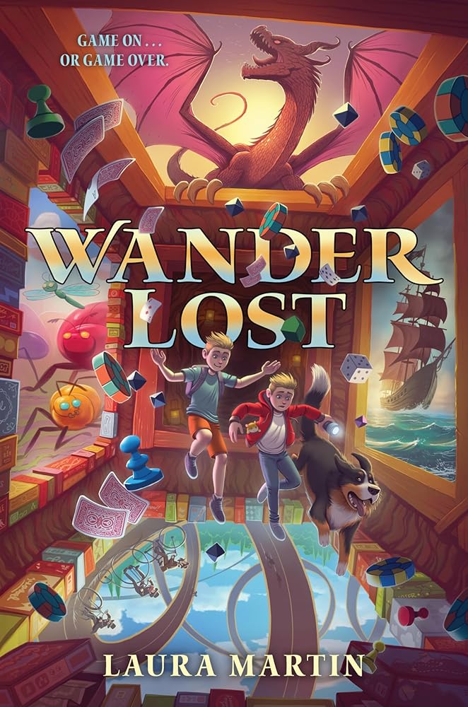 Wander Lost: A Middle Grade Board Game Adventure Where Brothers Enter Game Worlds to Save Mom for Kids (Ages 8-12) cover image