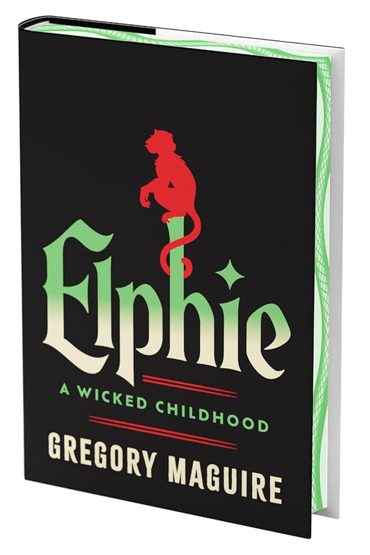 Elphie (Deluxe Limited Edition): A Wicked Childhood (Wicked Years) cover image