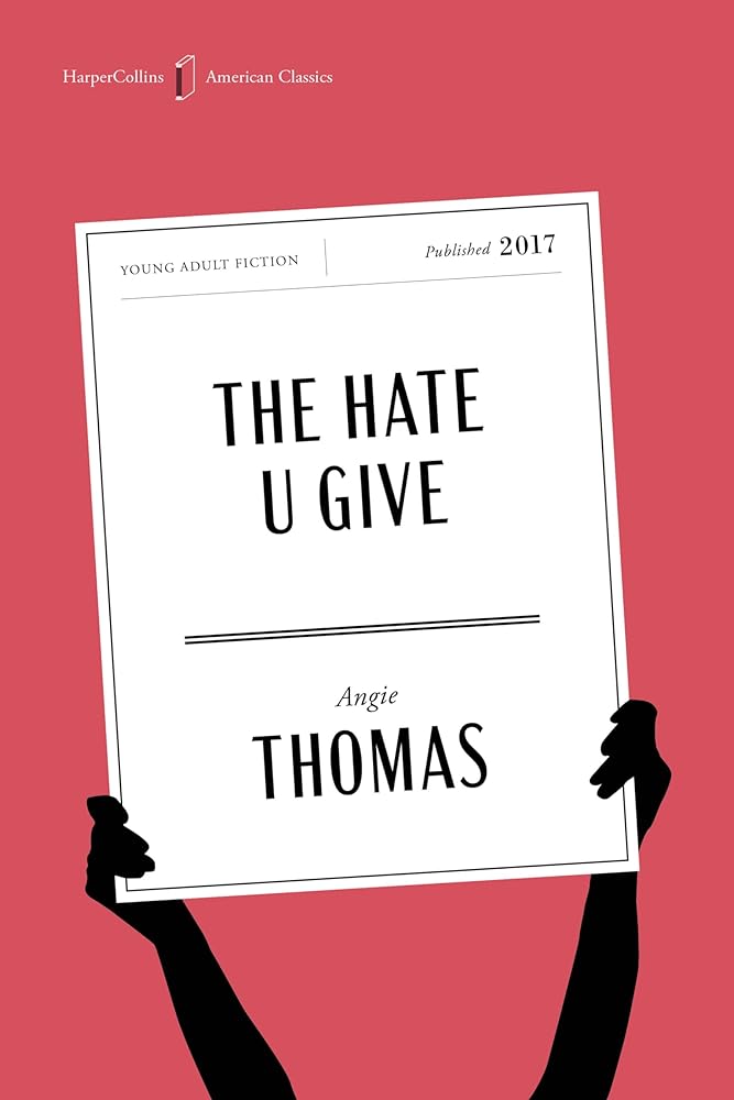 The Hate U Give American Classics Edition: A Printz Honor Winner (HarperCollins American Classics, 4) cover image