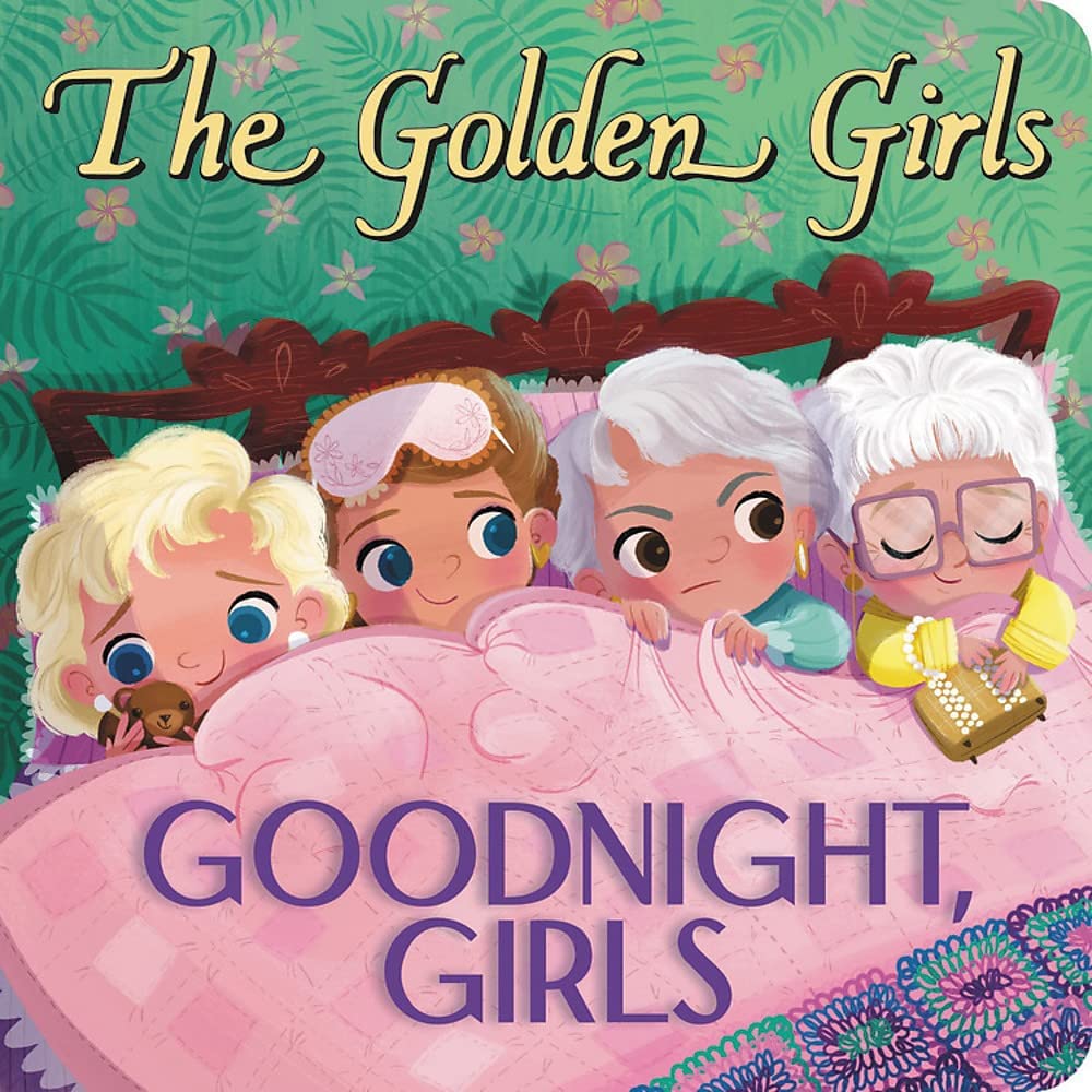 The Golden Girls: Goodnight, Girls cover image