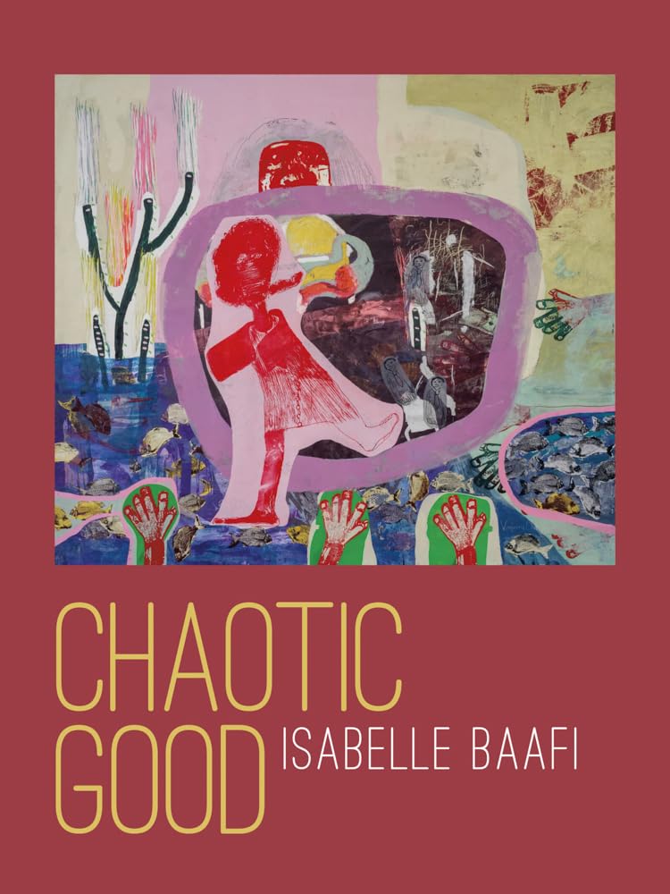Chaotic Good (Wesleyan Poetry Series) cover image
