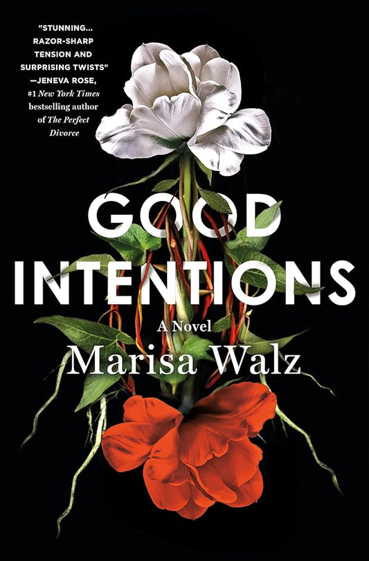 Good Intentions: A Novel cover image
