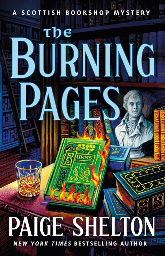The Burning Pages: A Scottish Bookshop Mystery (A Scottish Bookshop Mystery, 7) cover image