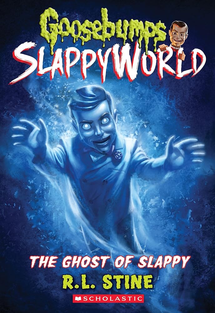 The Ghost of Slappy (Goosebumps SlappyWorld #6) (6) cover image