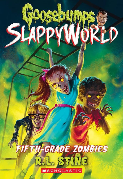 Fifth-Grade Zombies (Goosebumps SlappyWorld #14) (14) cover image