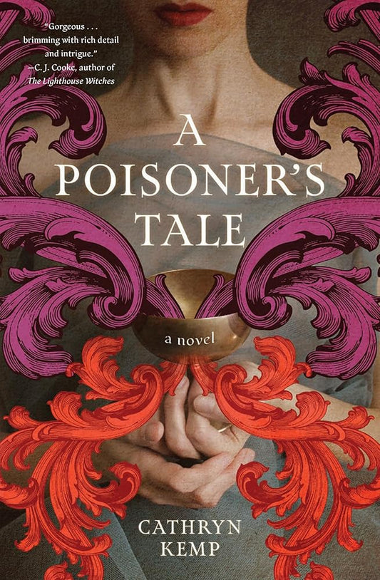 A Poisoner's Tale: A Novel – A Retelling of the Life of Giulia Tofana, Aqua Tofana Poisoner of Rome cover image
