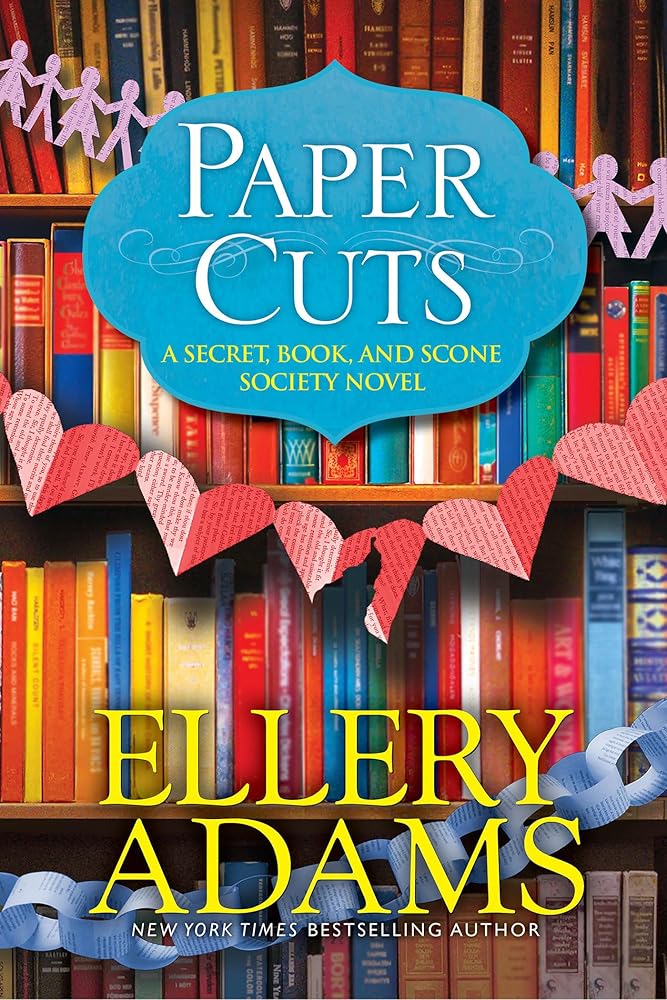 Paper Cuts: An Enchanting Cozy Mystery (A Secret, Book and Scone Society Novel) cover image