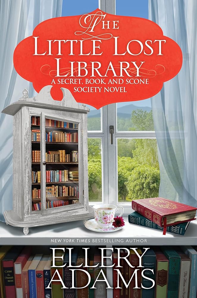 The Little Lost Library (A Secret, Book, and Scone Society Novel) cover image