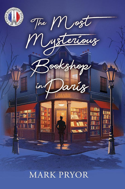 The Most Mysterious Bookshop in Paris (Paris Bookshop Mysteries) cover image