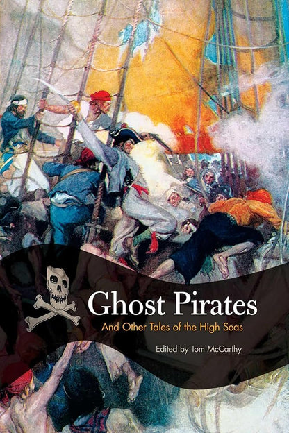 Ghost Pirates: And Other Tales Of The High Seas cover image