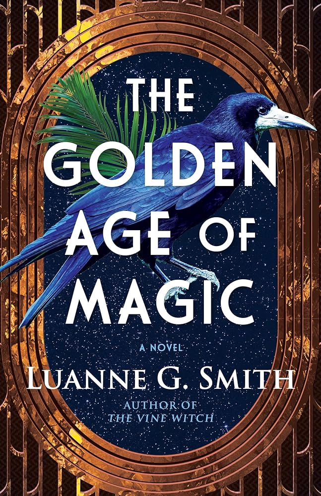 The Golden Age of Magic: A Novel cover image