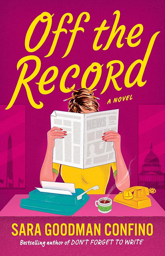 Off the Record: A Novel cover image