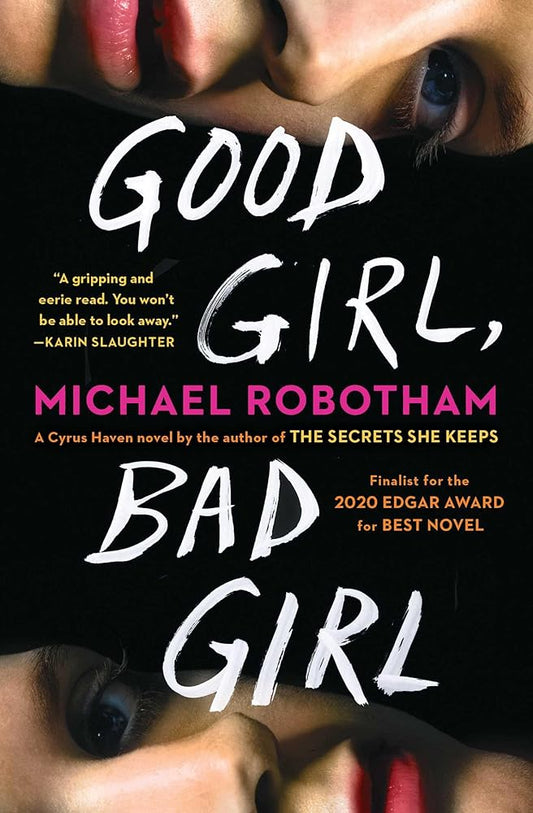 Good Girl, Bad Girl: A Novel (Cyrus Haven Series) cover image
