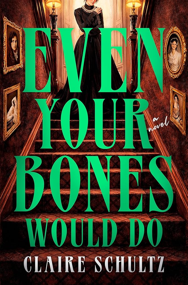 Even Your Bones Would Do cover image