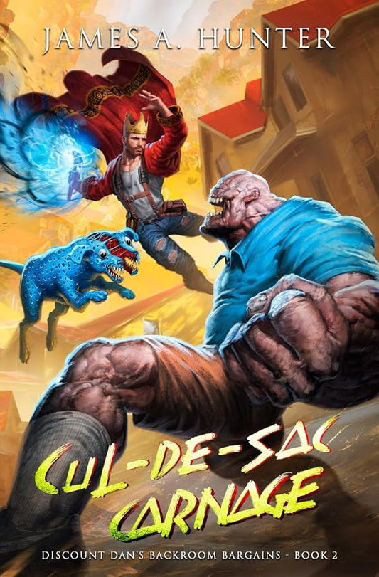 Cul-de-sac Carnage: A LitRPG Adventure (Discount Dan's Backroom Bargains) cover image