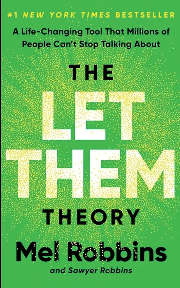 The Let Them Theory: A Life-Changing Tool That Millions of People Can't Stop Talking About cover image
