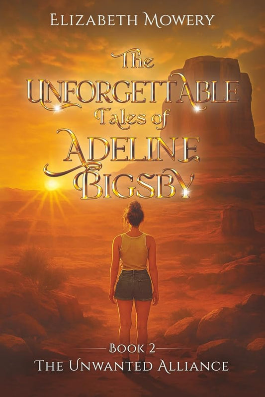 The Unwanted Alliance (The Unforgettable Tales of Adeline Bigsby) cover image