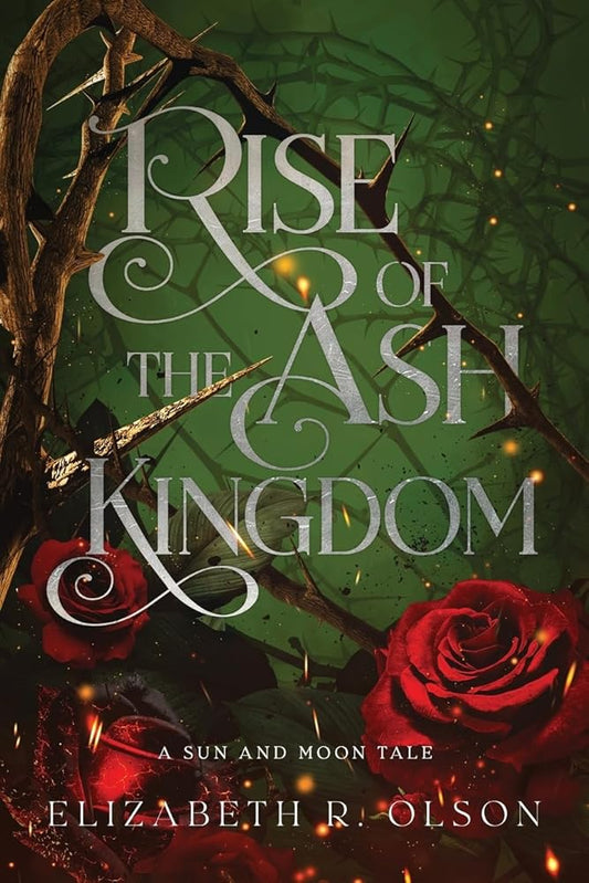 Rise of the Ash Kingdom (The Sun and Moon Tales) cover image
