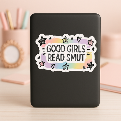Good Girls Read Smut Die Cut Sticker: Glossy Vinyl